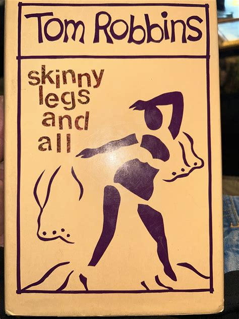 Skinny Legs and All Hardcover Book 1st Edition by Tom Robbins ...
