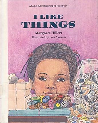 Buy I like things (A Follett just beginning-to-read book) Book Online ...