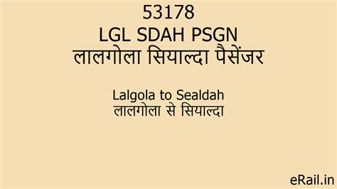 53178 LGL SDAH PSGN Train Route
