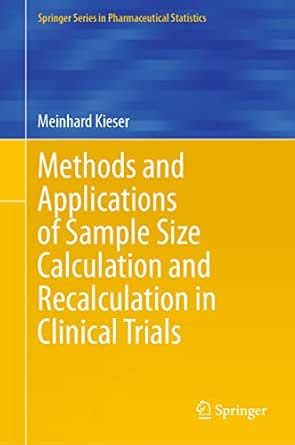 Methods and Applications of Sample Size Calculation and Recalculation ...