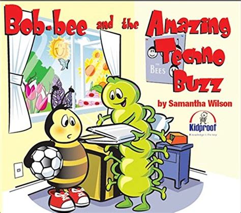 Bob-bee And the Amazing Techno Buzz eBook : Wilson, Samantha: Amazon.in ...