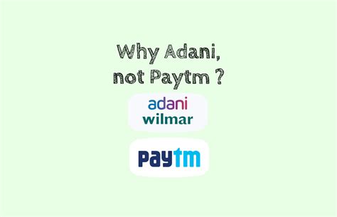 Why Adani Wilmar succeed while tech giant Paytm failed