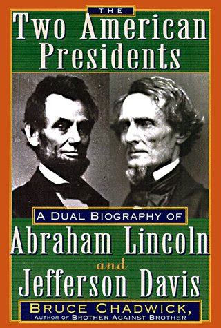 Buy The Two American Presidents: A Dual Biography of Abraham Lincoln ...