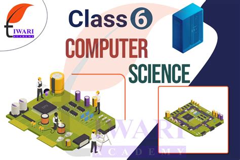 Image result for Explain Ch.1 the Computer System of Computer for Class 6 Book