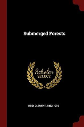 Buy Submerged Forests Book Online at Low Prices in India | Submerged ...