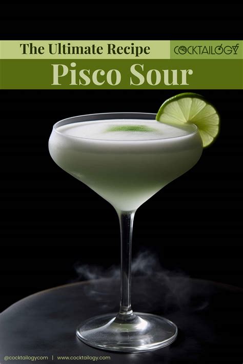 Pisco Sour: Easy 4-Ingredient Cocktail [The Ultimate Recipe]