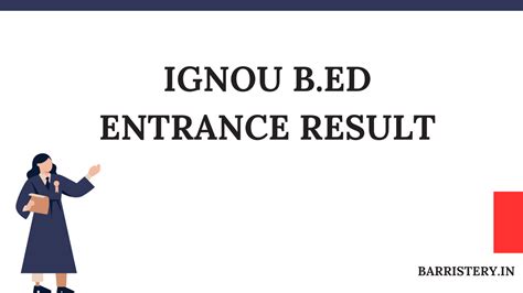 IGNOU B.Ed Entrance Result 2025 Declared: Check Merit List, Cut-off ...