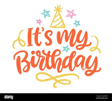 It's My Birthday banner. Vector hand written lettering Inscription ...