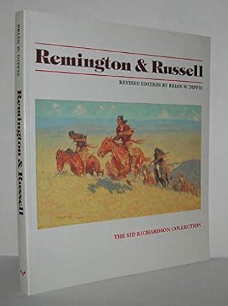 Buy Remington and Russell: The Sid Richardson Collection Book Online at ...