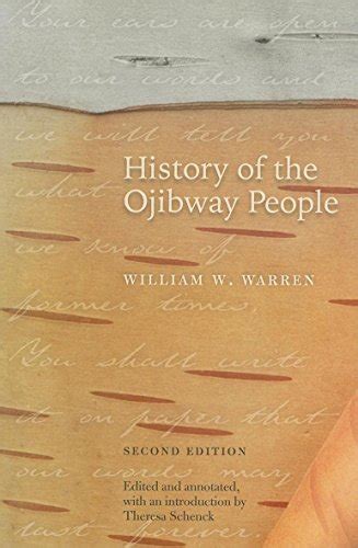 History of the Ojibway People, Second Edition eBook : Warren, William W ...