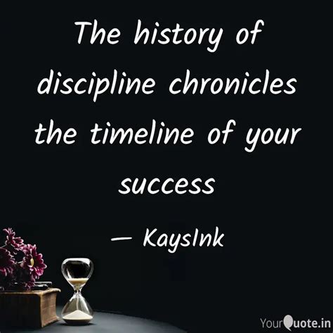 The history of discipline... | Quotes & Writings by Kshma Srivastava ...