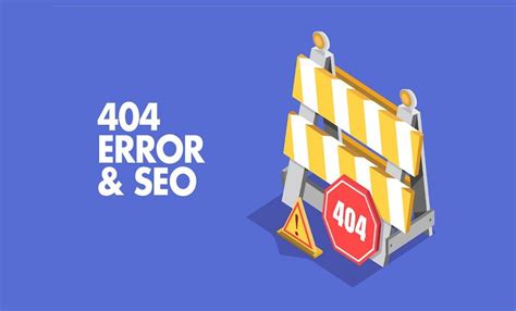 404 Error : How to Deal for Search Engine Optimization?