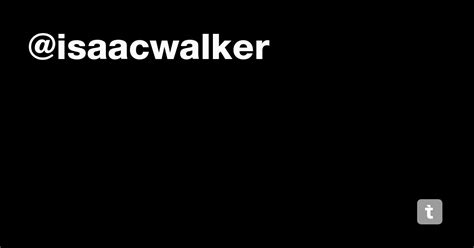 @isaacwalker — Teletype
