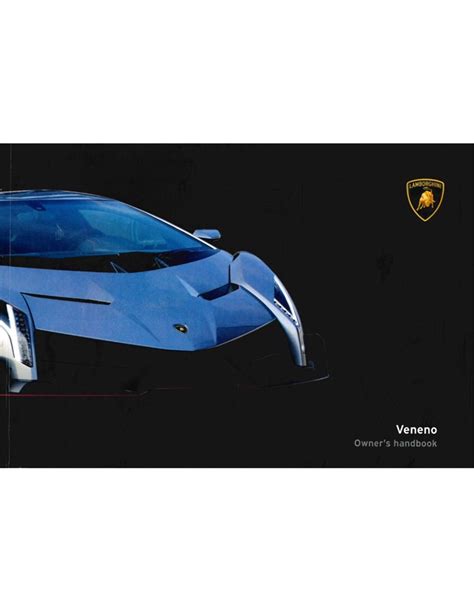 2013 LAMBORGHINI VENENO COUPE OWNERS MANUAL ENGLISH