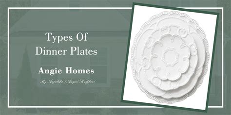 A Comprehensive Overview on Luxury Dinner Plates - Angie Homes – ANGIE ...
