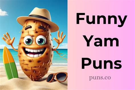 104 Yam Puns to Make Your Day Yam-tastic!