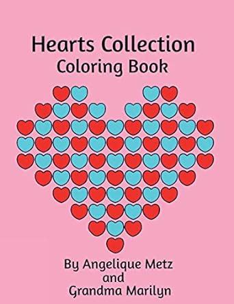 Hearts Collection Coloring Book : Marilyn, Grandma, Publishing, Gilded ...