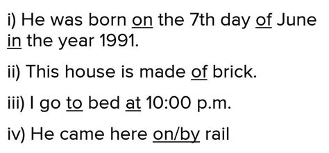 Use Prepositions to fill in the blanks : ( i ) He was born ______ the ...