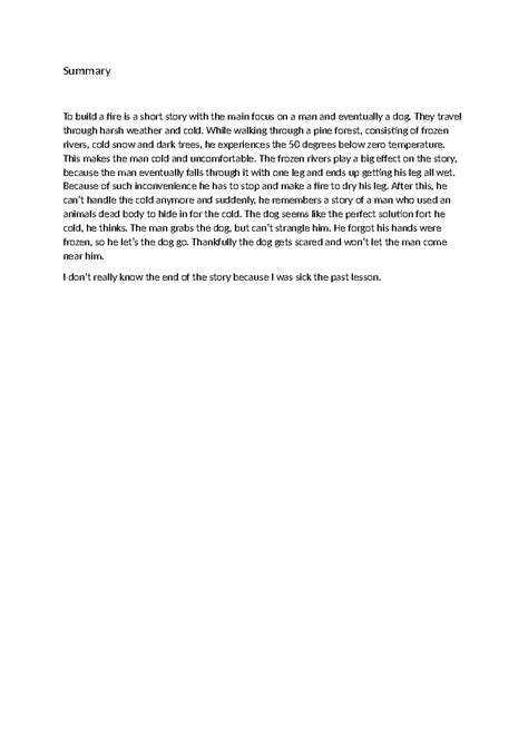 To build a fire summary - joe banana - Summary To build a fire is a short story with the main ...