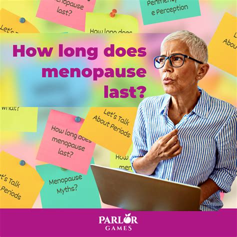 Wondering How long menopause lasts? We have all the details