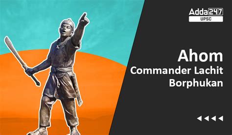 Ahom Commander Lachit Borphukan, Heroism of Lachit Borphukan
