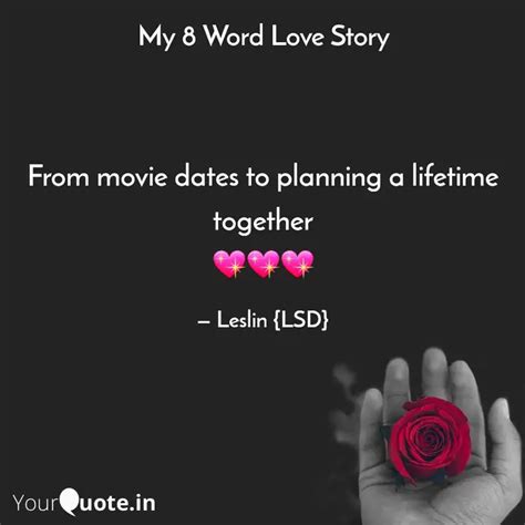 From movie dates to plann... | Quotes & Writings by Leslin Sushma D ...
