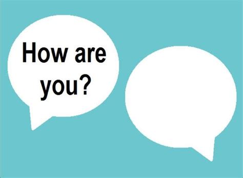 Different Ways to Respond to “How Are You?” - Making Different