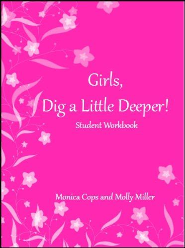 Girls, Dig a Little Deeper! (All Things Girl) eBook : Cops, Monica ...