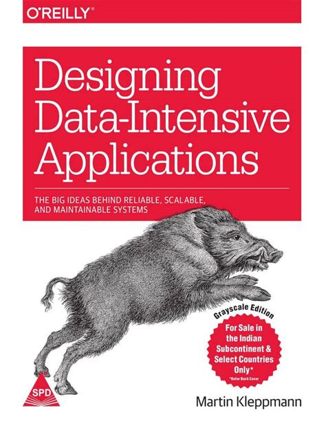 Designing Data-Intensive Applications - The Big Ideas Behind Reliable ...