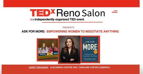 TEDxReno Salon - Ask For More: Empowering Women to Negotiate, National ...