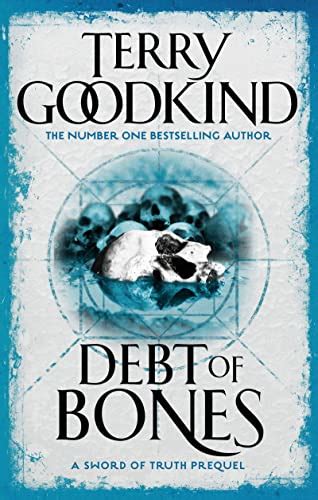 Debt Of Bones: Sword of Truth: A Prequel Novella eBook : Goodkind ...