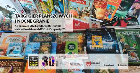 Targi gier planszowych i nocne granie , MCK Gorzow, Gorzow Wielkopolski ...