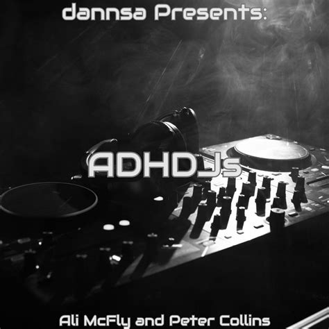 Dannsa Presents: ADHDJs (Ali McFly and Peter Collins), Dannsa, Glasgow ...