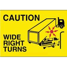 CAUTION Wide Right Turns Sign | Brady | BradyIndia.co.in