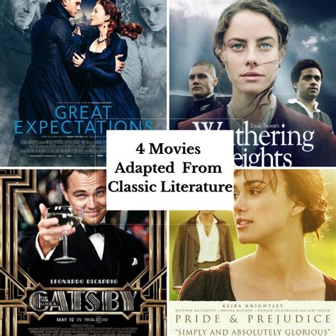 4 Must Watch Movies Adapted from Classic Literature