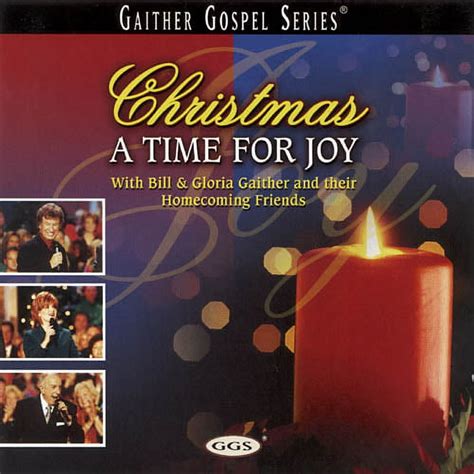 Christmas... A Time for Joy (CD) by Bill Gaither/Gloria Gaither ...
