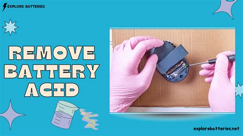 Safely Remove Battery Acid: A Quick Guide