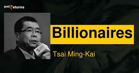 Tsai Ming-kai: Tsai Ming-kai Net Worth, Biography, Age, Spouse ...