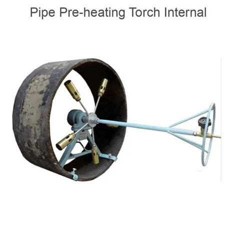 Pipe End Heating Torch - Pipe Pre-heating Torch Internal Trader ...