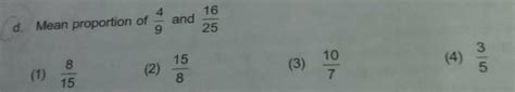 mean proportion of 4/9 and 16/25 ? Explain plz - Brainly.in