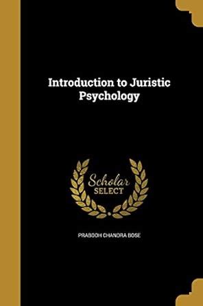 Introduction to Juristic Psychology : Bose, Prabodh Chandra: Amazon.in ...