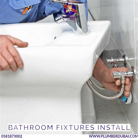 Bathroom fixtures install - 0581873002 - Plumber Dubai