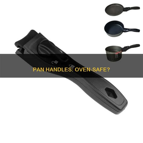 Pan Handles: Oven-Safe? | CyCookery
