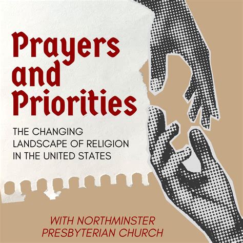 Prayers and Priorities: The Changing Landscape of Religion in the ...