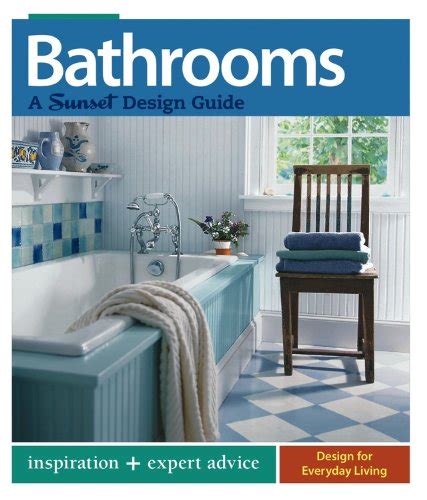 Buy Bathrooms: A Sunset Design Guide: Inspiration + Expert Advice Book ...