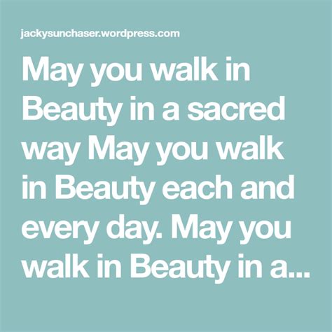 Navajo Phrase May You Walk in Beauty