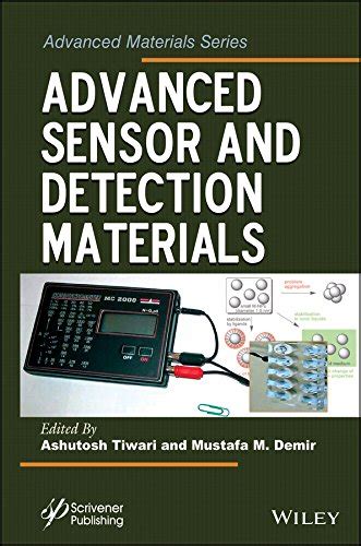 Advanced Sensor and Detection Materials (Advanced Material Series ...