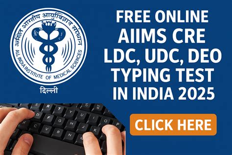 Free Online AIIMS CRE LDC UDC DEO Typing Test in India 2025 — Practice ...