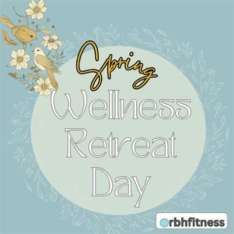 Spring Retreat - The Active Ageing Wellness Retreat, Bargoed Farm ...