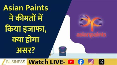 Asian Paints Hikes Prices on Rising Crude Costs; Margins in Focus